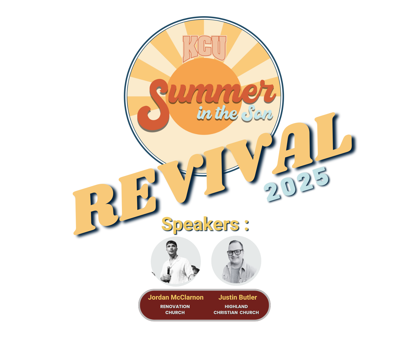 KCU Summer in the Son Revival 2025 logo featuring sun rays and photos of speakers Jordan McClamon and Justin Butler.