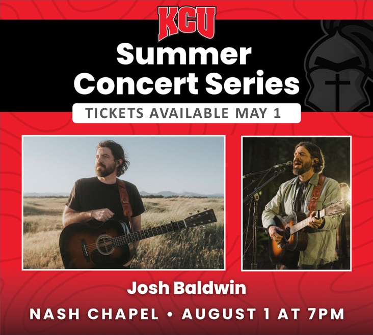 Concert announcement for Josh Baldwin at KCU's Summer Concert Series on August 1, 7 PM, at Nash Chapel. Includes two images of Josh Baldwin with a guitar against scenic backgrounds.